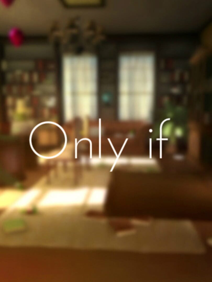 Only If (2014)