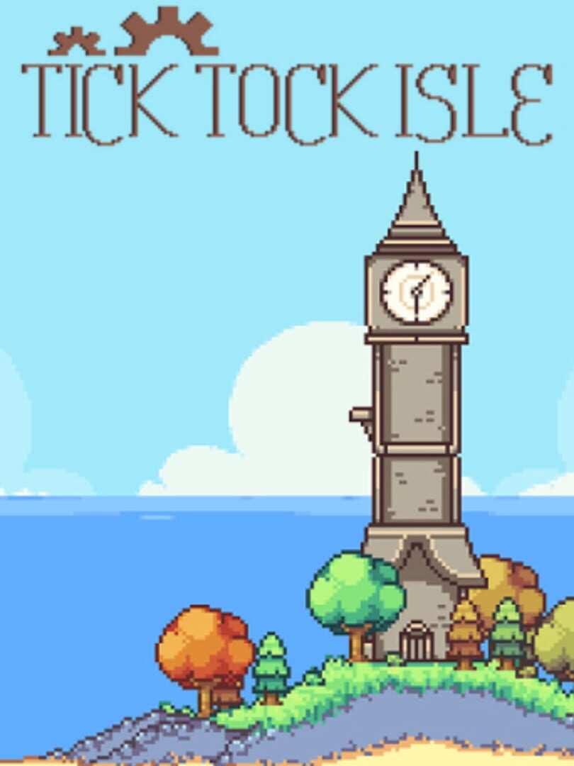 Tick Tock Isle (2015)