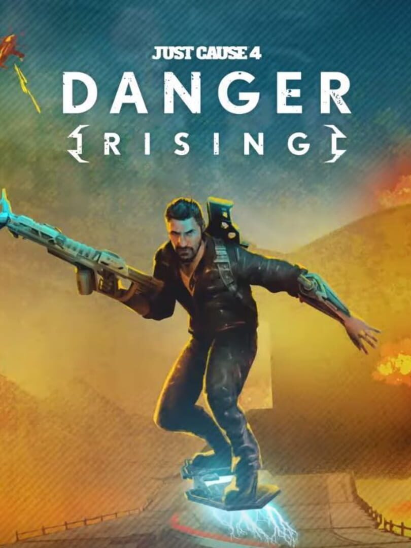 Just Cause 4: Danger Rising (2019)