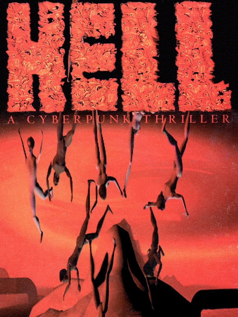 Hell: A Cyberpunk Thriller (1994)