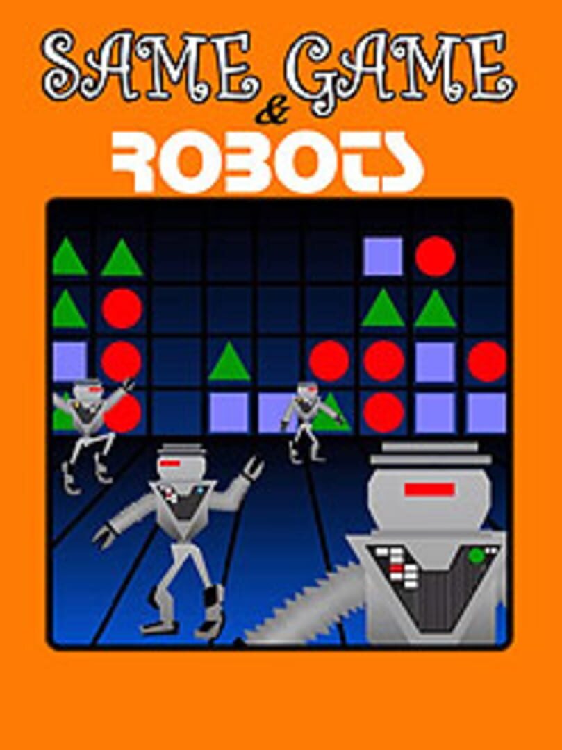 Same Game and Robots (2004)