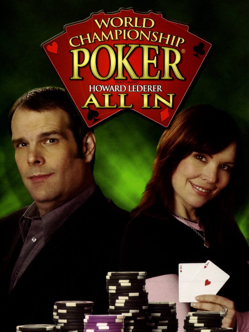 World Championship Poker: Featuring Howard Lederer - All In (2006)