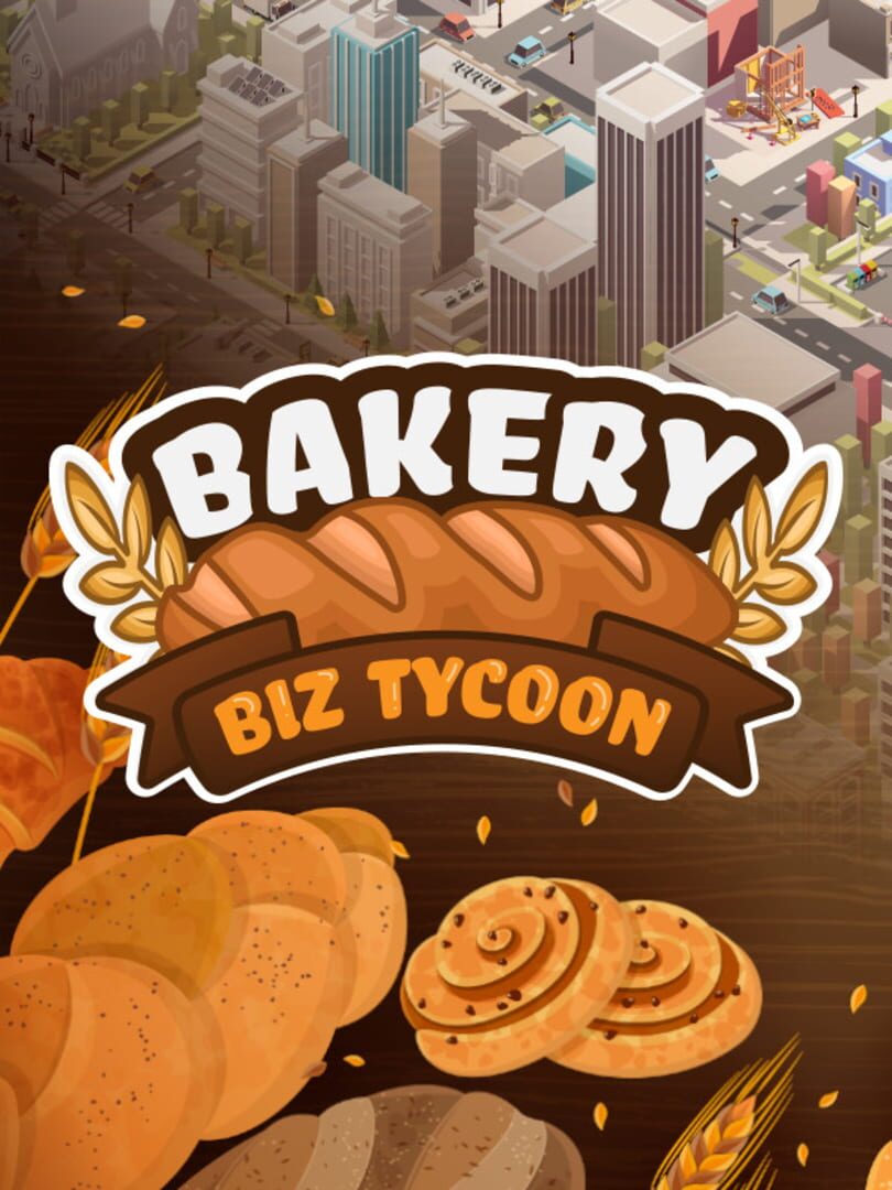 Bakery Biz Tycoon (2019)