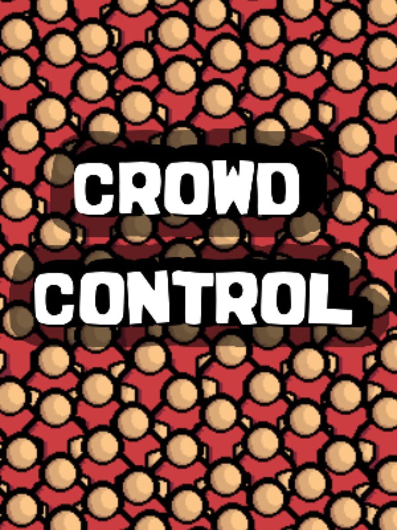 Crowd Control (2019)