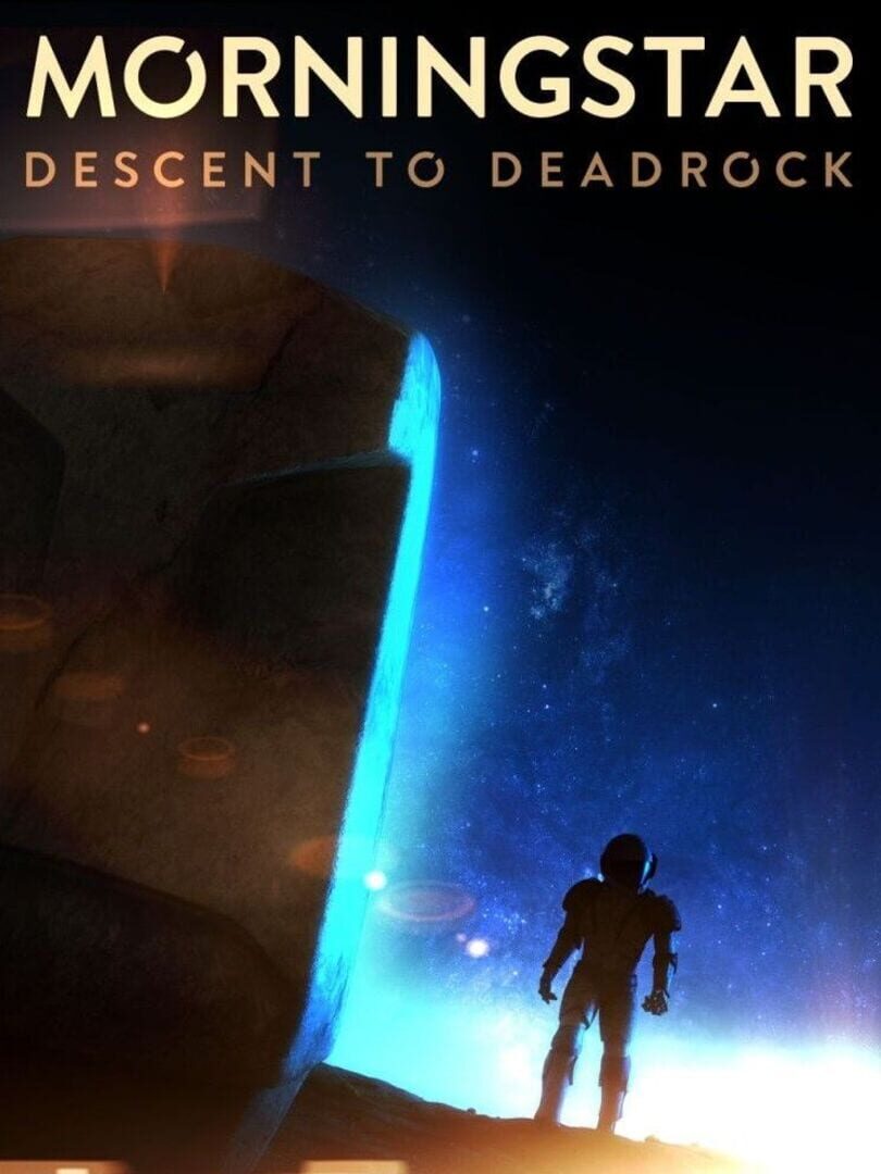 Morningstar: Descent to Deadrock (2015)