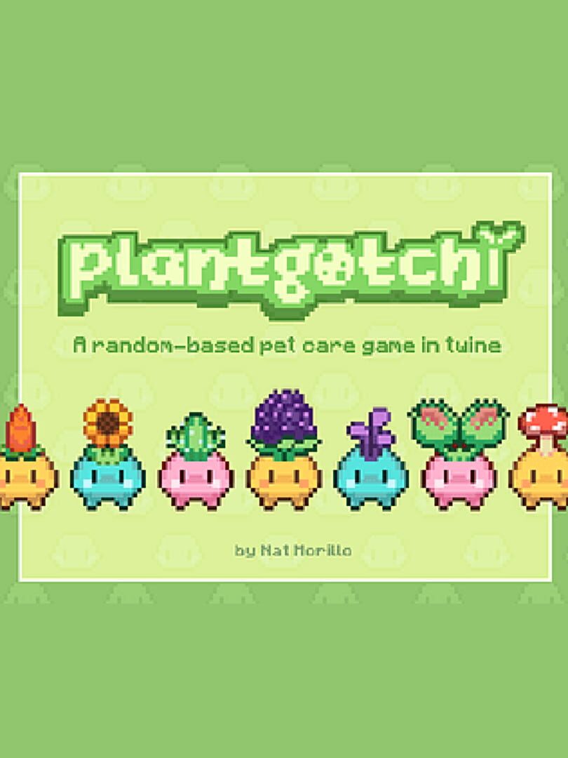 Plantgotchi (2019)