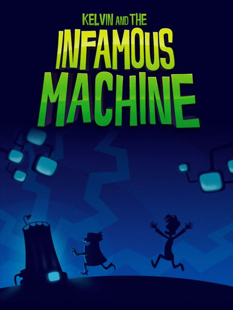 Kelvin and the Infamous Machine Cover