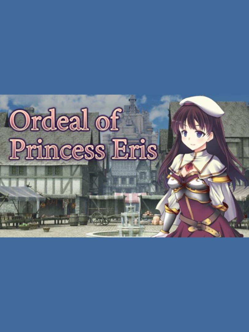 Ordeal of Princess Eris (2019)