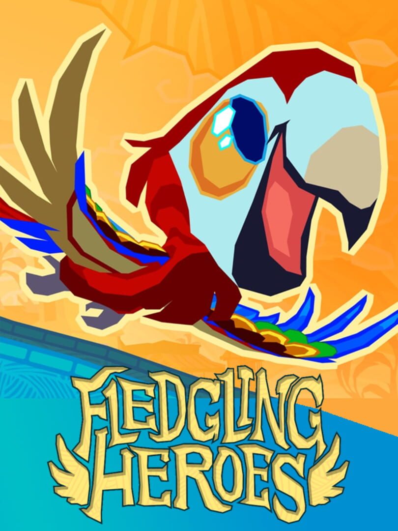 Fledgling Heroes (2019)