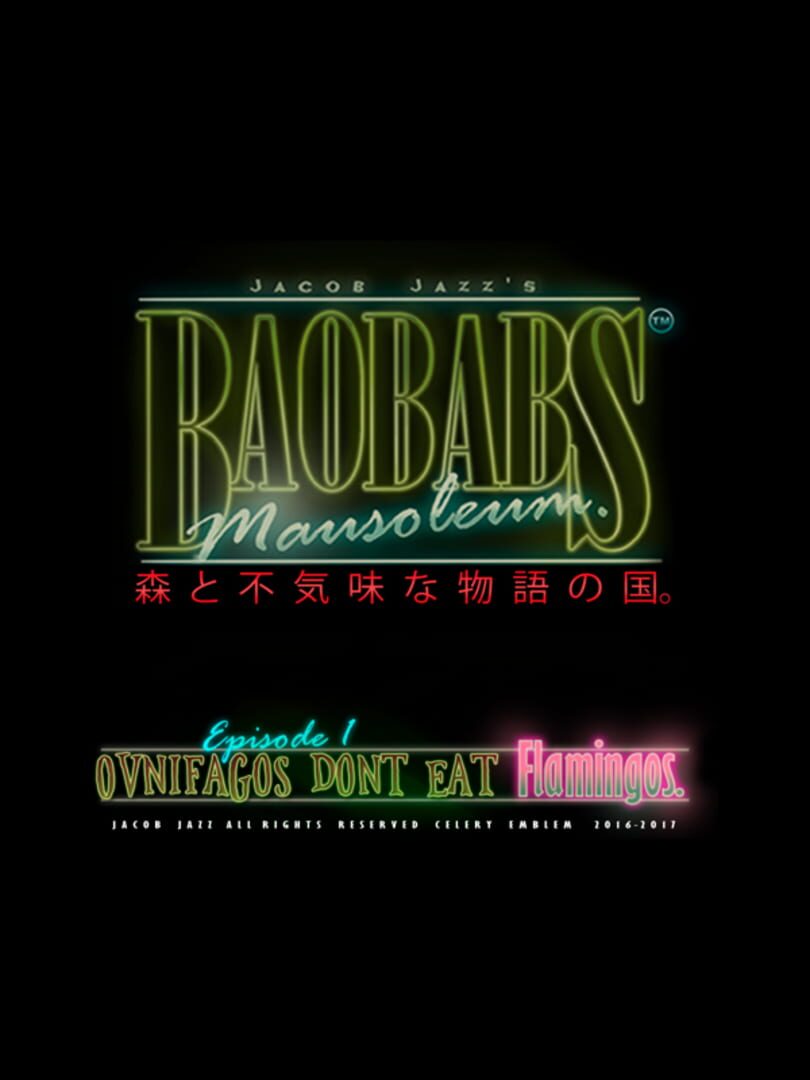 Baobabs Mausoleum Ep. 1: Ovnifagos Don't Eat Flamingos