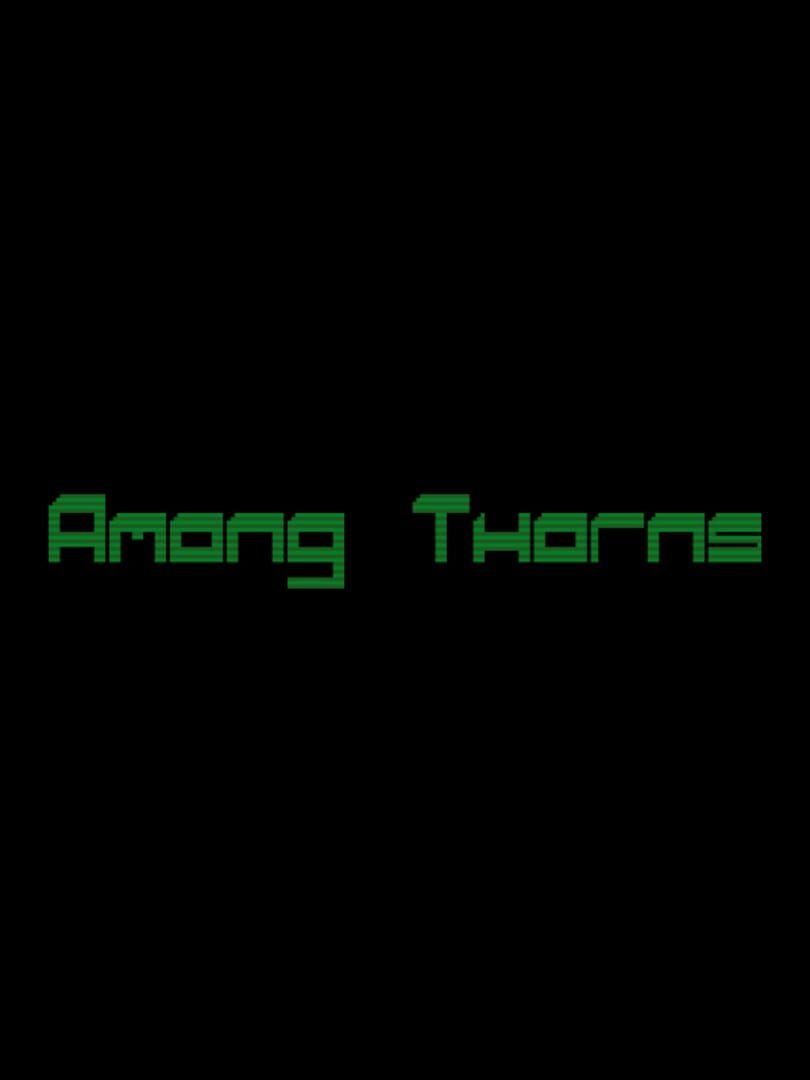 Among Thorns (2016)