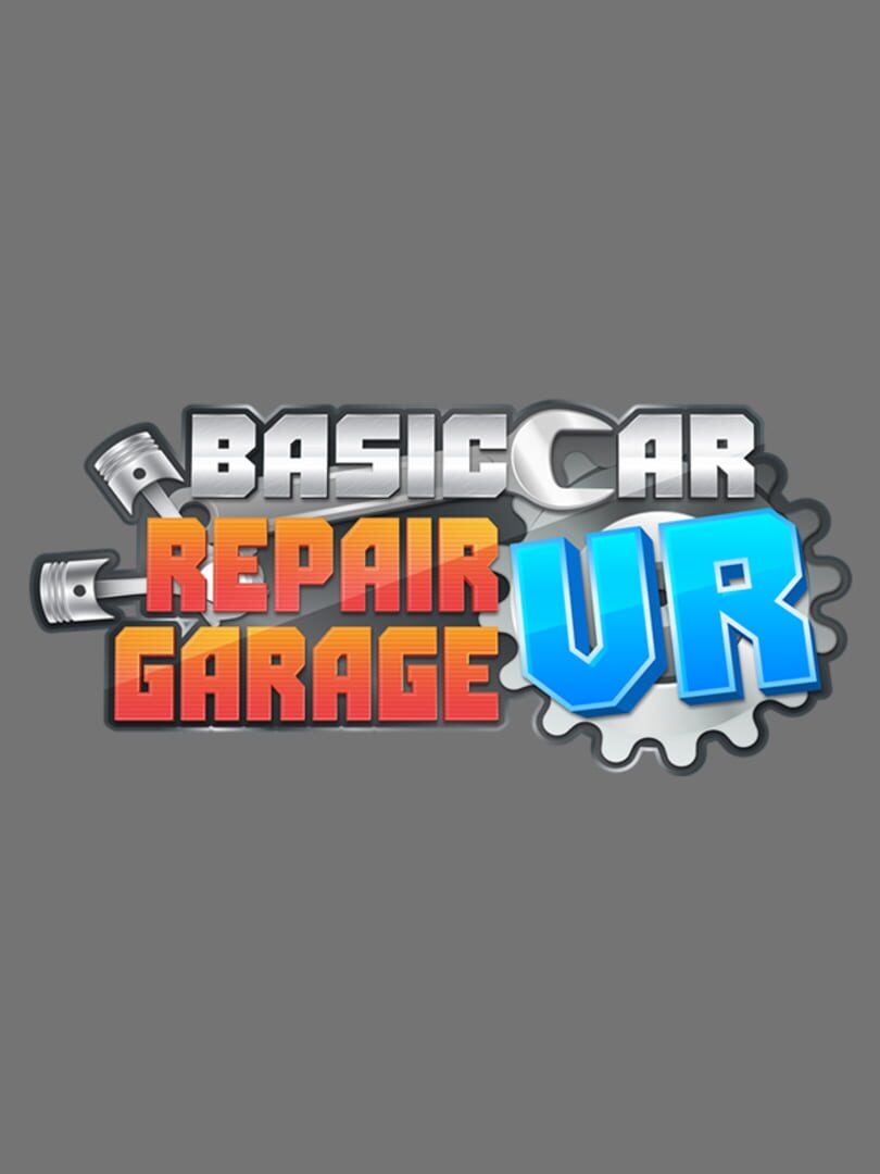 Basic Car Repair Garage VR (2019)