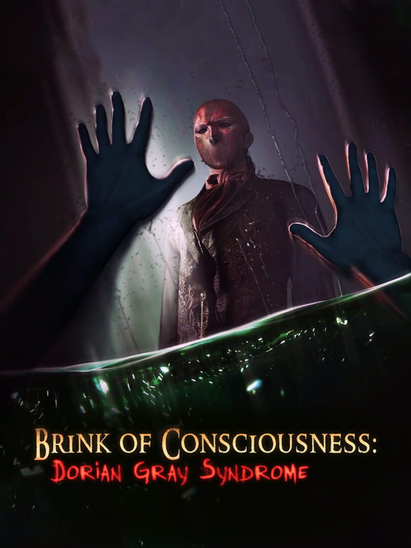 Brink of Consciousness: Dorian Gray Syndrome (2011)