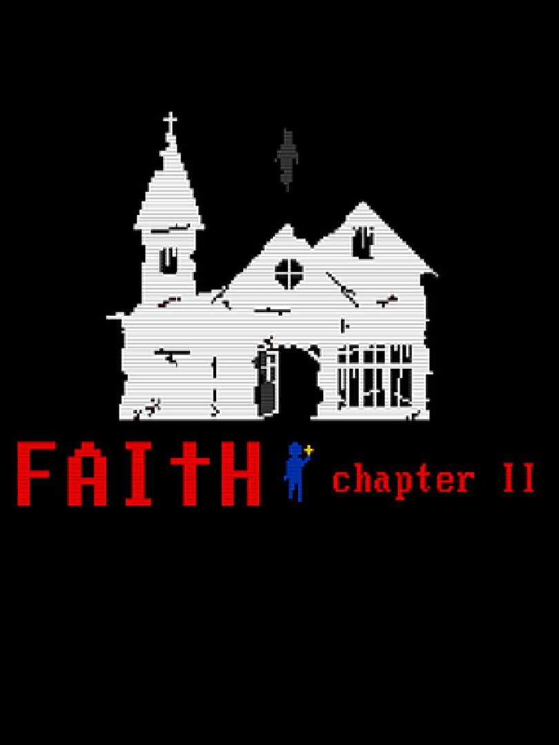 Faith: Chapter II (2019)