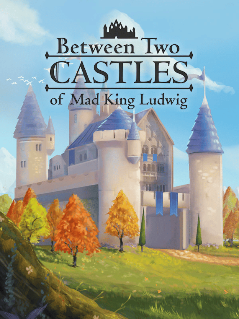 Between Two Castles Cover