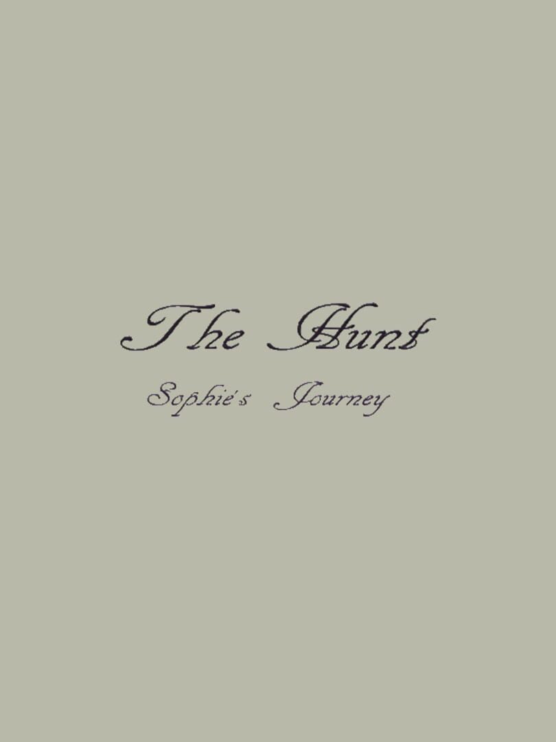 The Hunt - Sophie's Journey (2019)