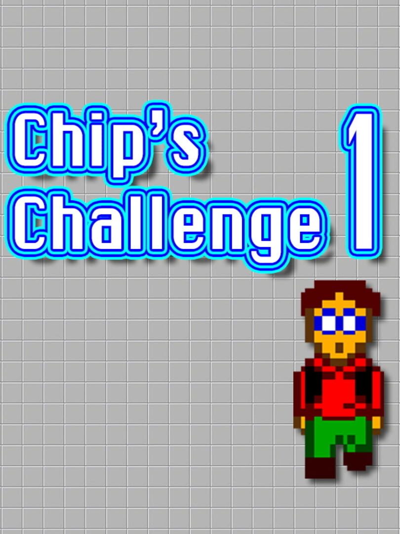 Chip's Challenge 1 Remake (2015)