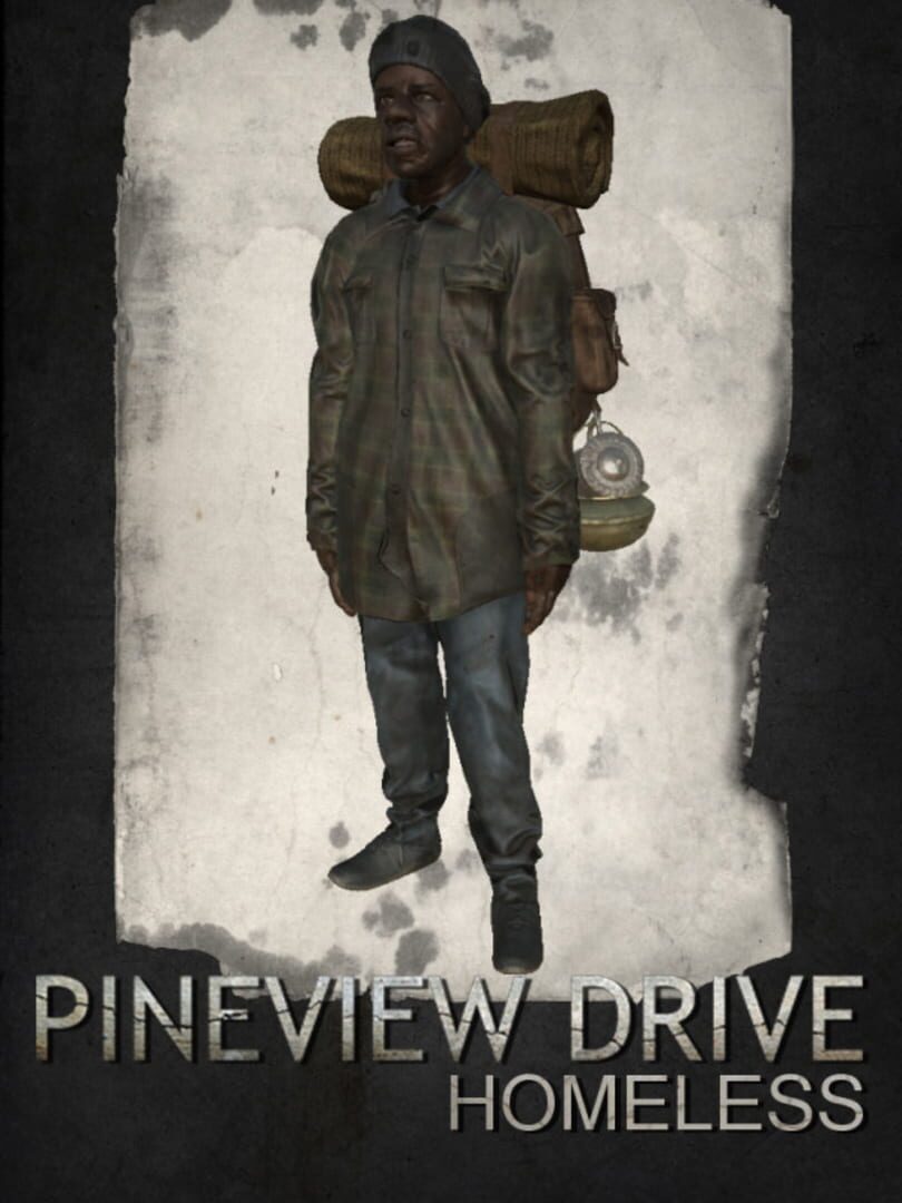 Pineview Drive - Homeless