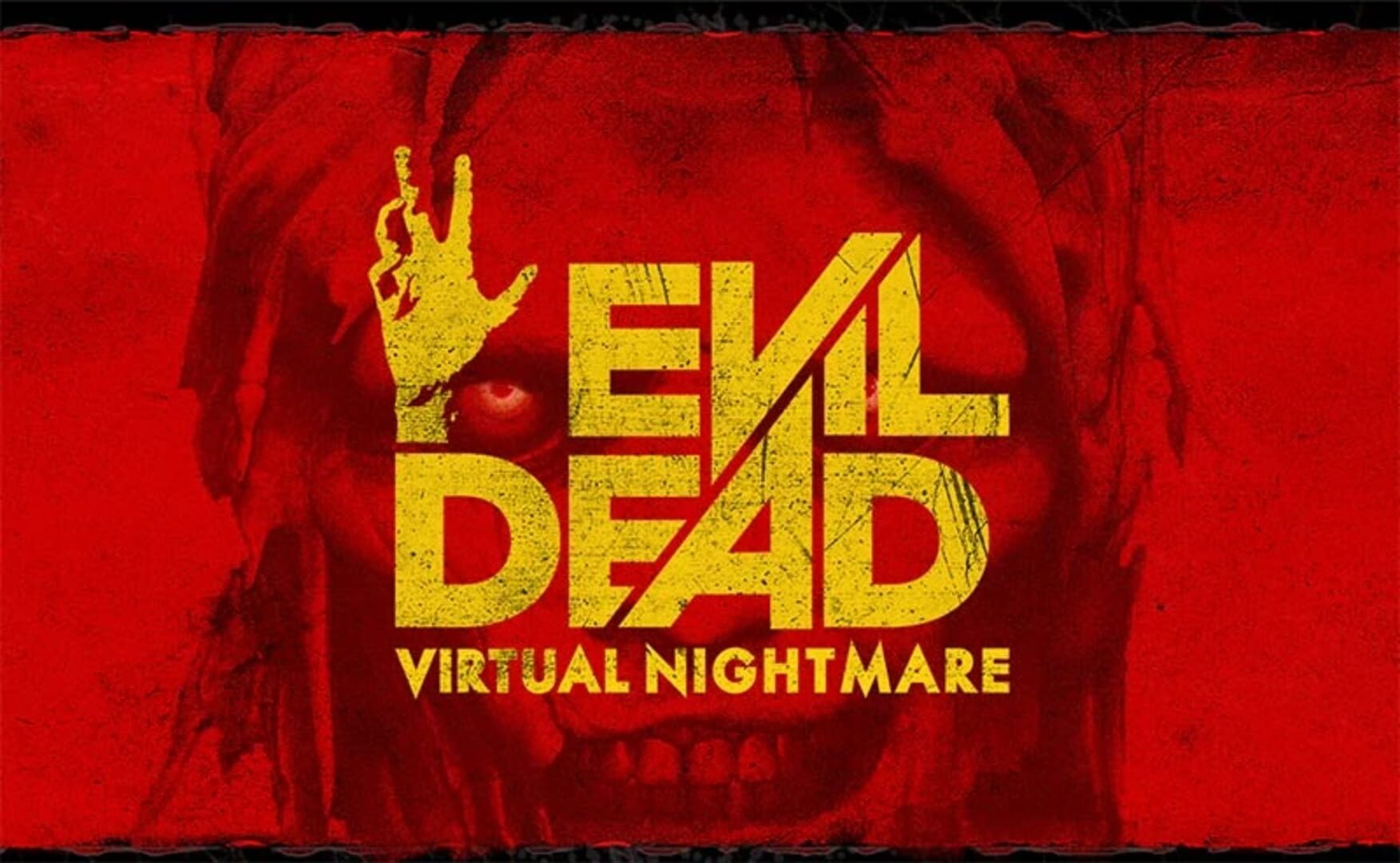 Evil Dead: Virtual Nightmare (2018)