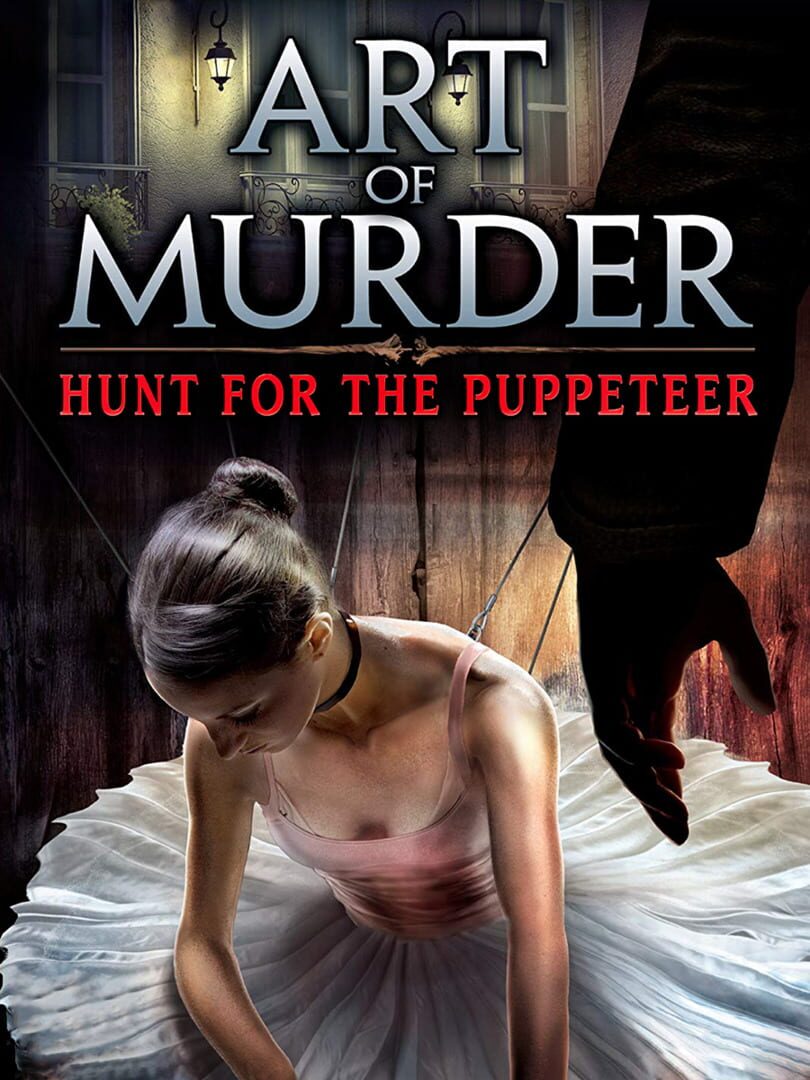 Art of Murder: Hunt for the Puppeteer (2009)