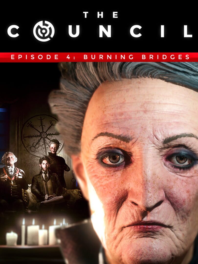 Cover image of The Council: Episode 4 - Burning Bridges