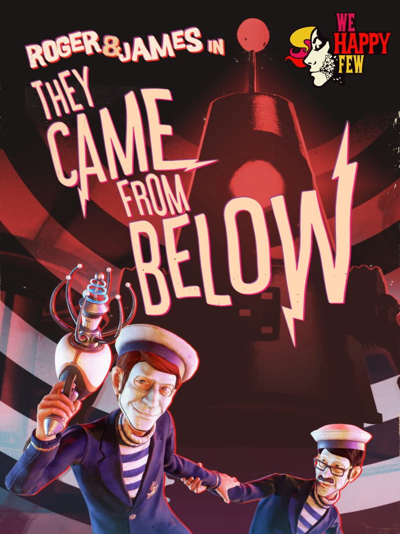 We Happy Few: They Came From Below (2019)