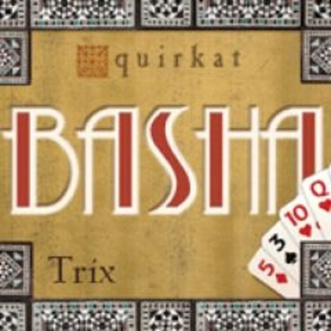 Basha Trix (2011)