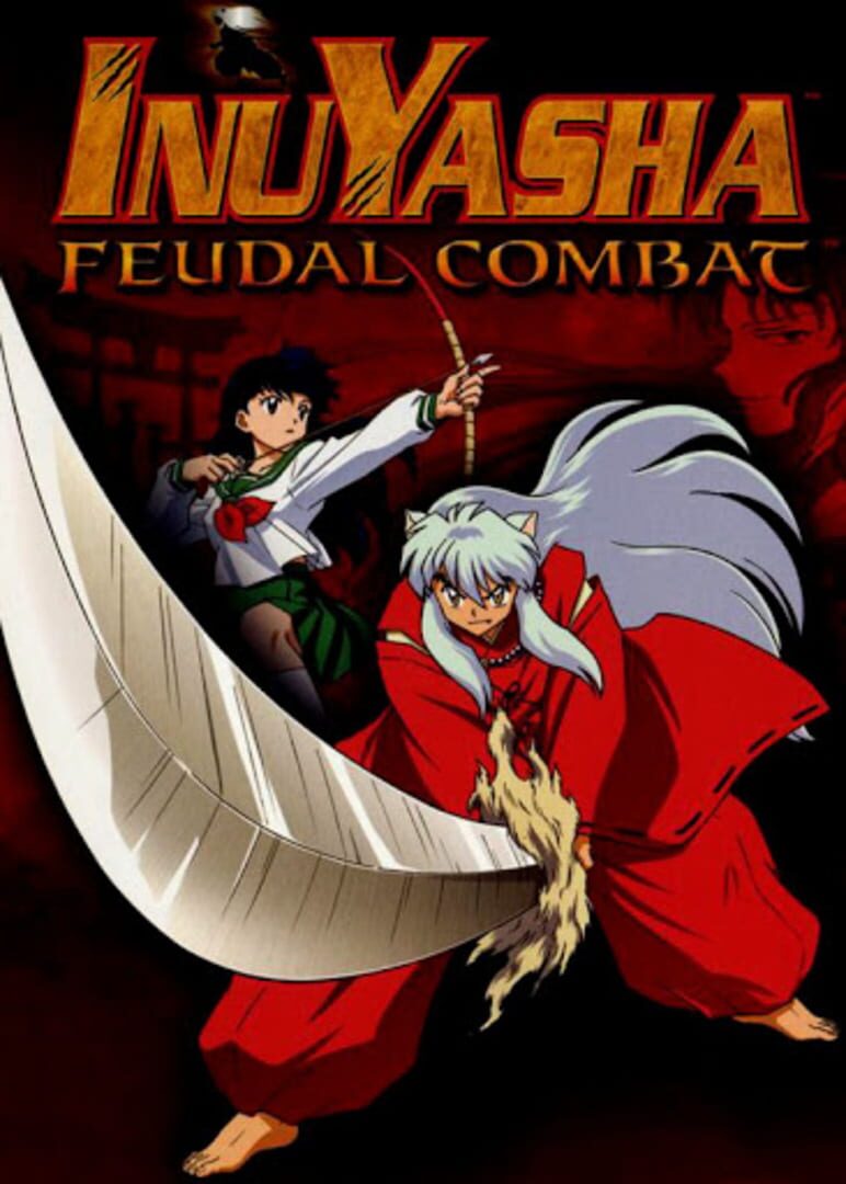 Inuyasha: Feudal Combat (2005)