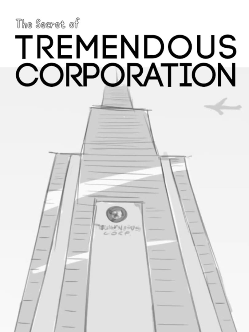 The Secret of Tremendous Corporation (2015)