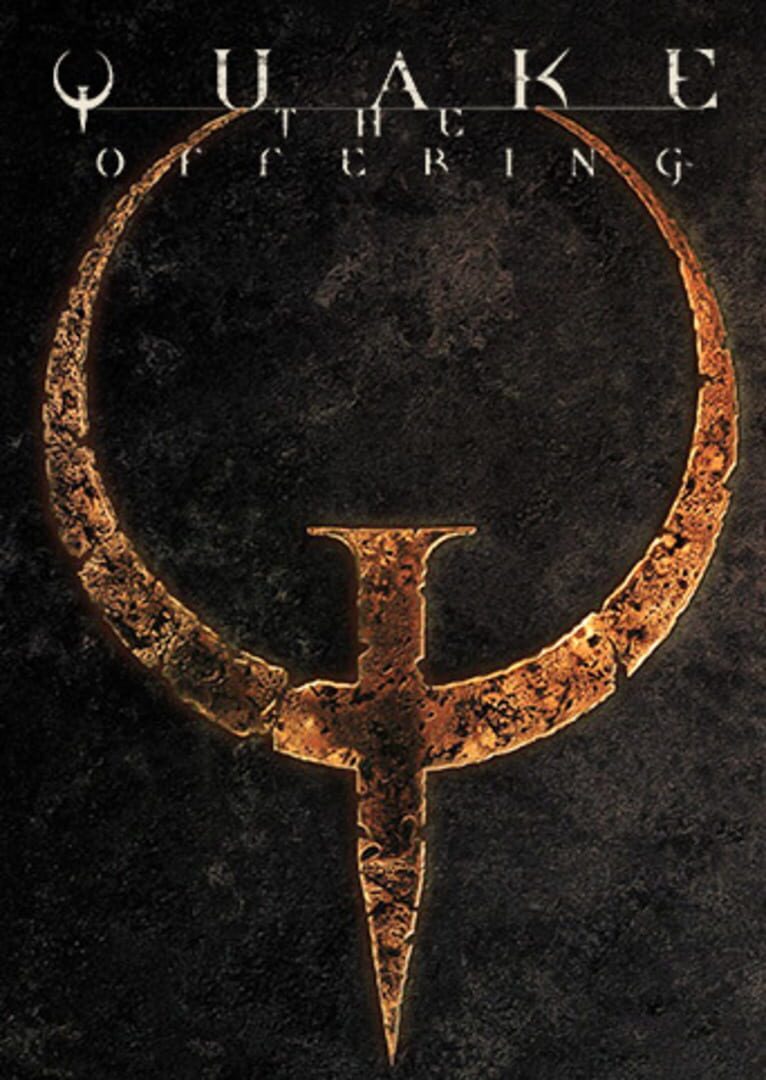 Quake: The Offering (1998)