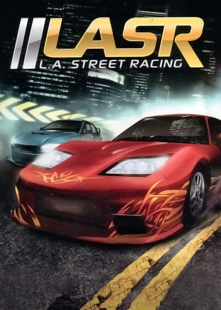 LA Street Racing (2006)