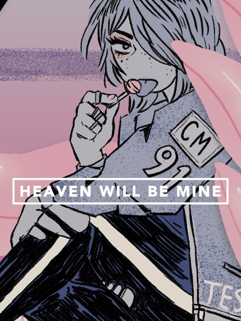 Heaven Will Be Mine (2018)