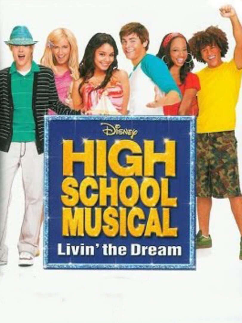 High School Musical: Livin' the Dream (2007)