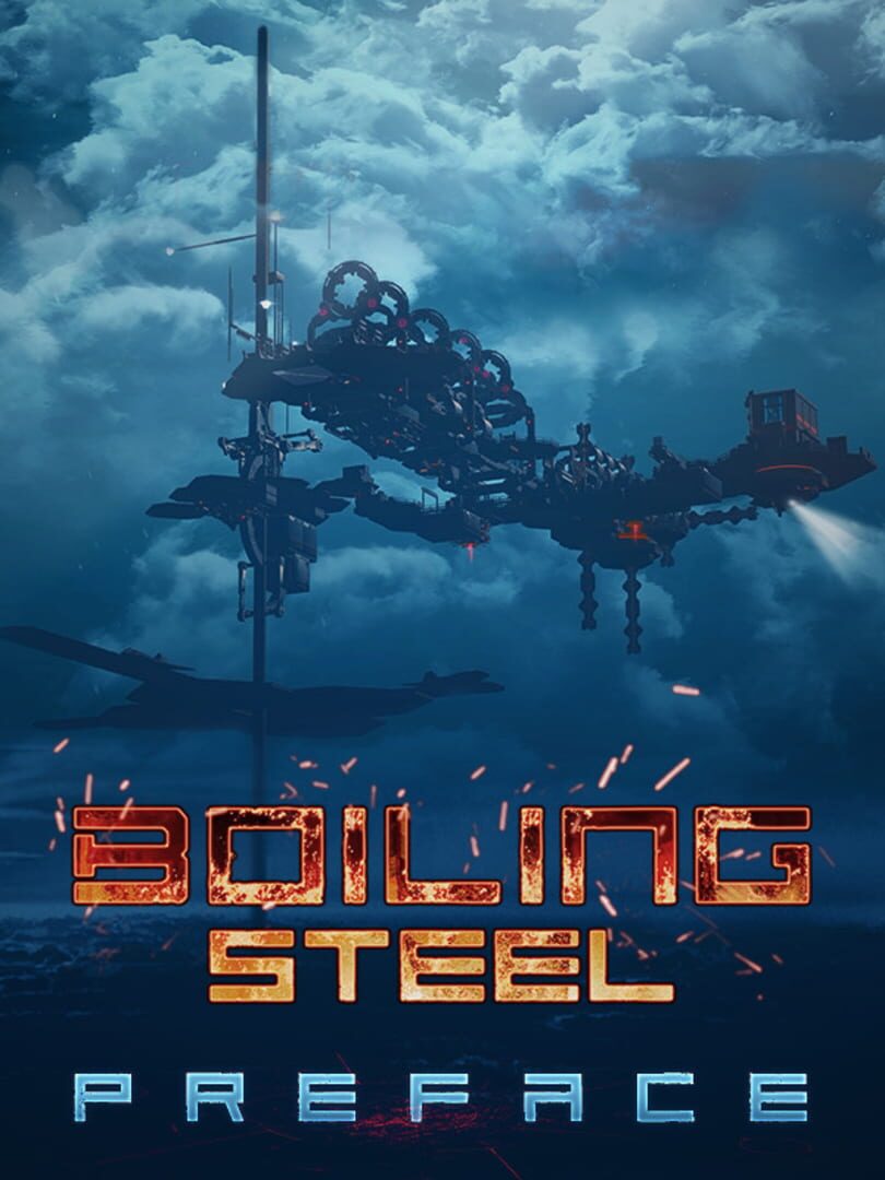 Boiling Steel: Preface (2020)