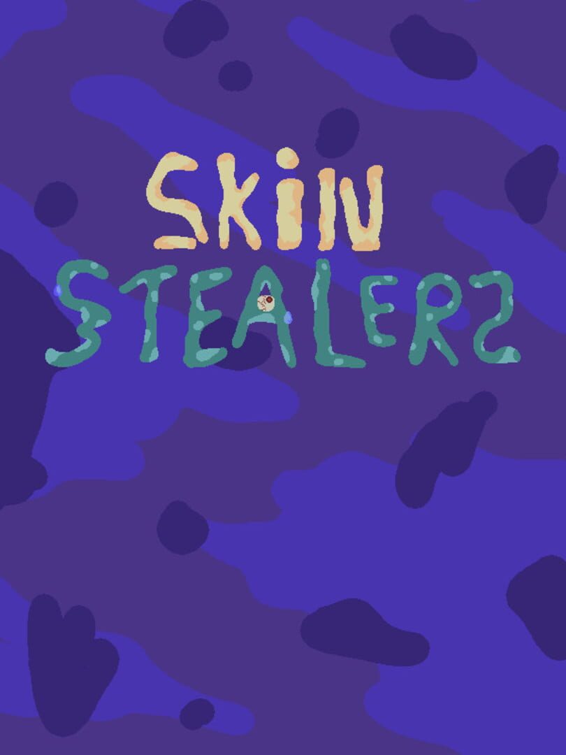 Skin Stealers (2020)