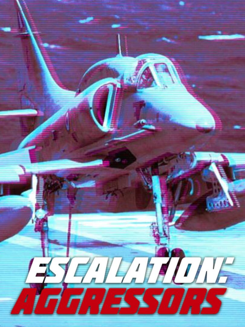 Escalation: Aggressors (2020)