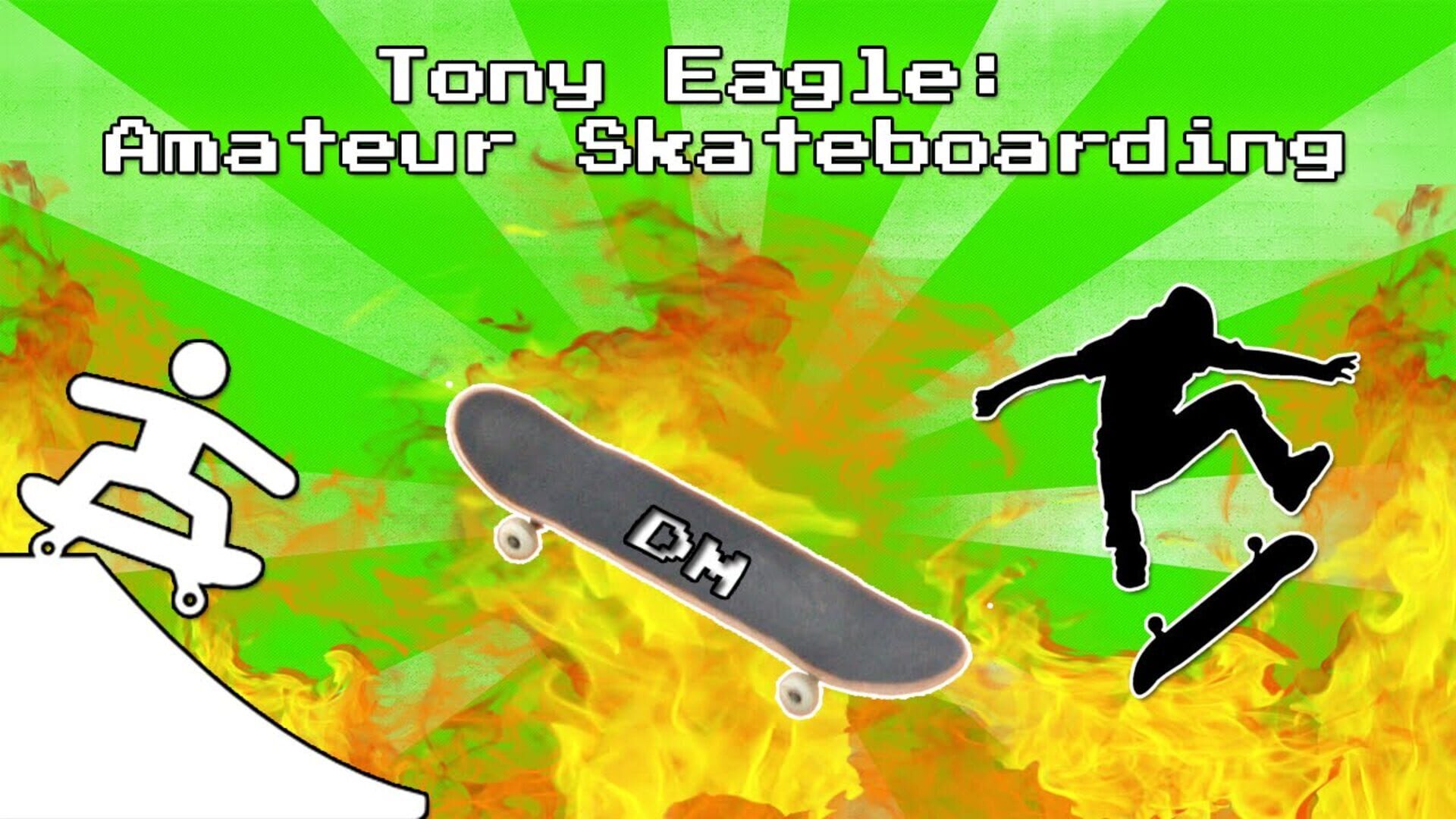 Tony Eagle: Amateur Skateboarding cover art