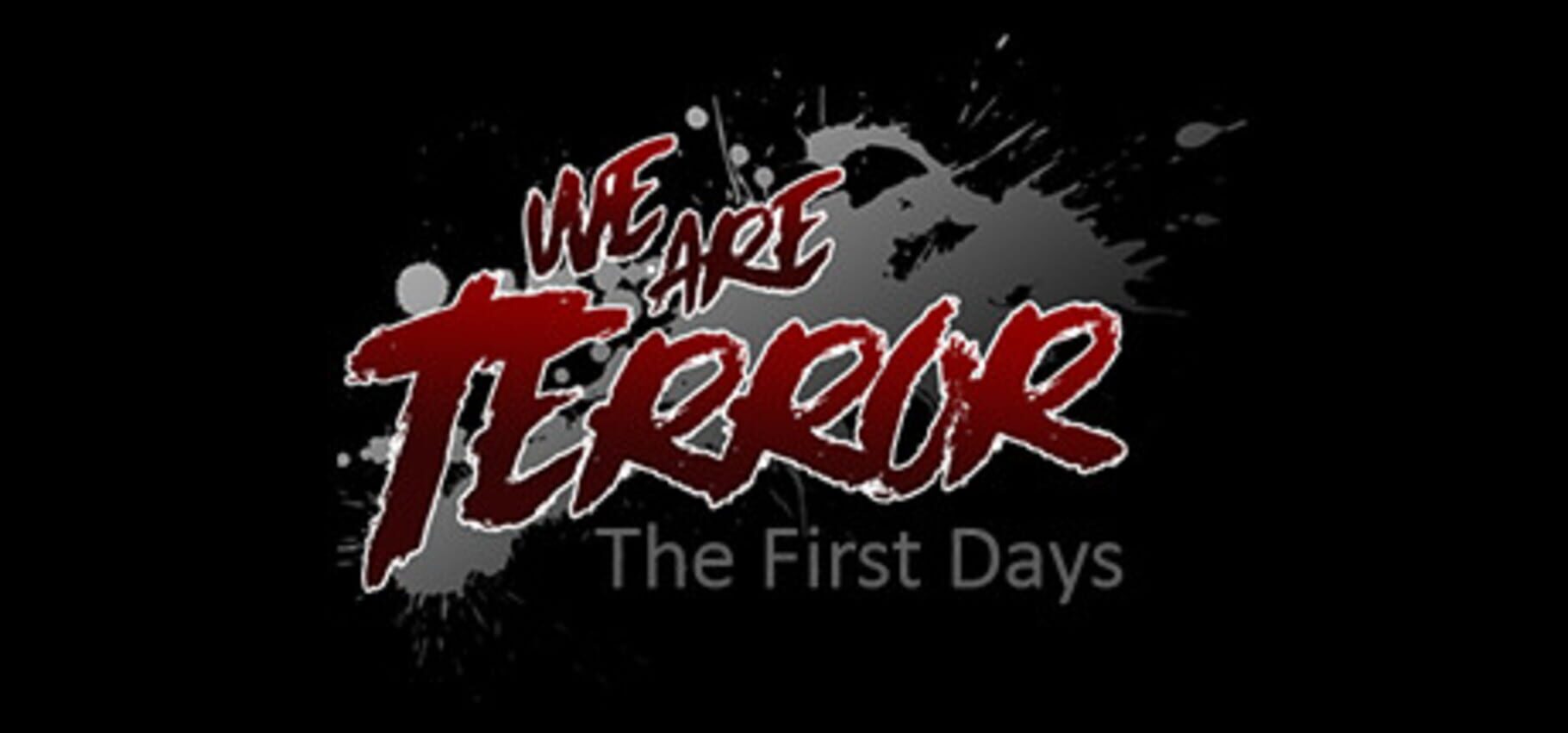 We Are Terror: The First Days (2018)