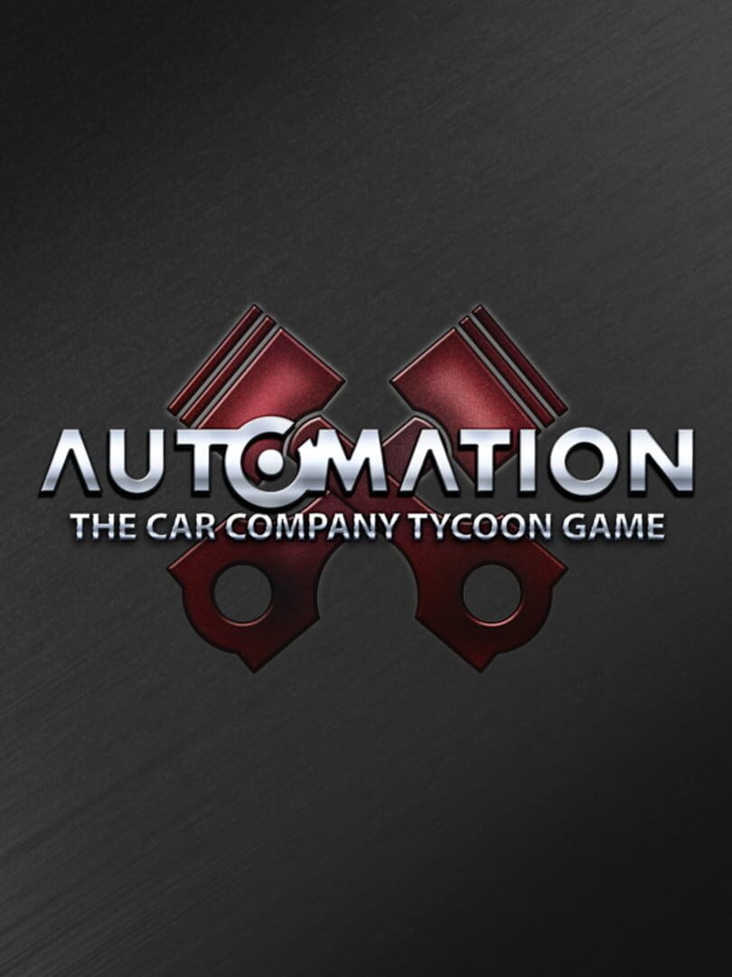 Automation: The Car Company Tycoon Game (2015)