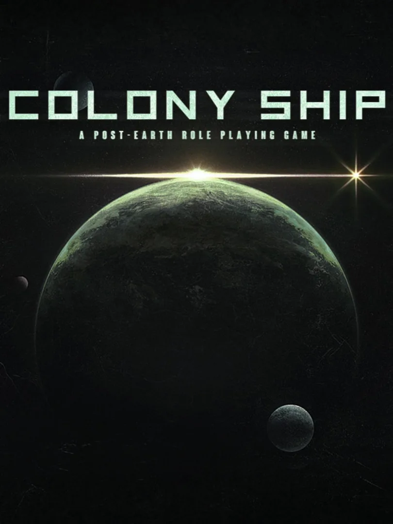 Colony Ship: A Post-Earth Role Playing Game