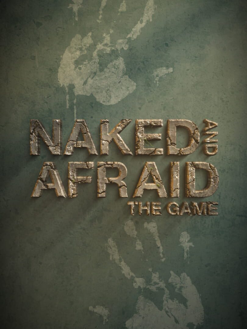 Naked and Afraid: The Game