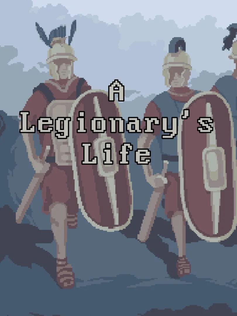 A Legionary's Life