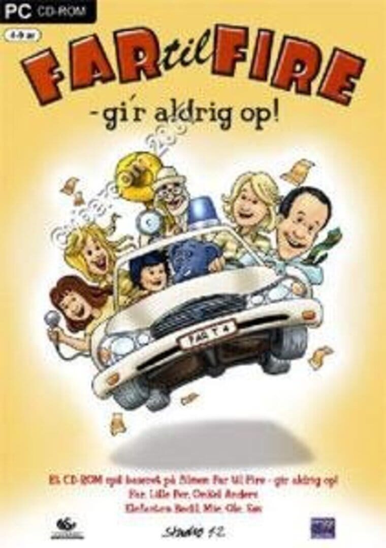 Far Til Fire: Gi'r Aldrig Op