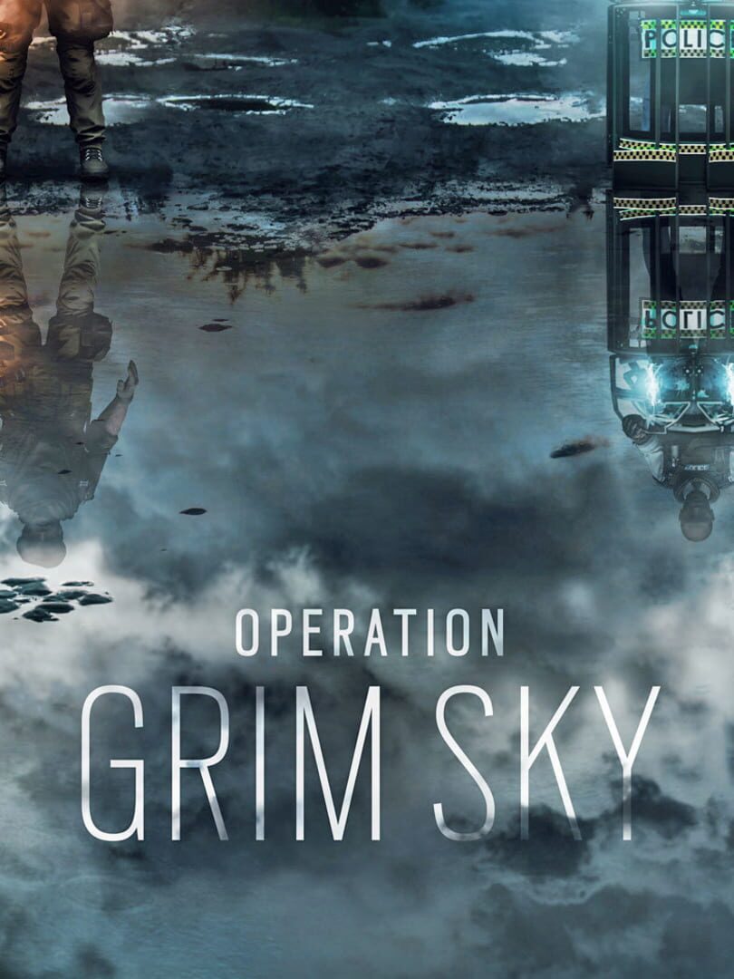 Tom Clancy's Rainbow Six Siege: Operation Grim Sky