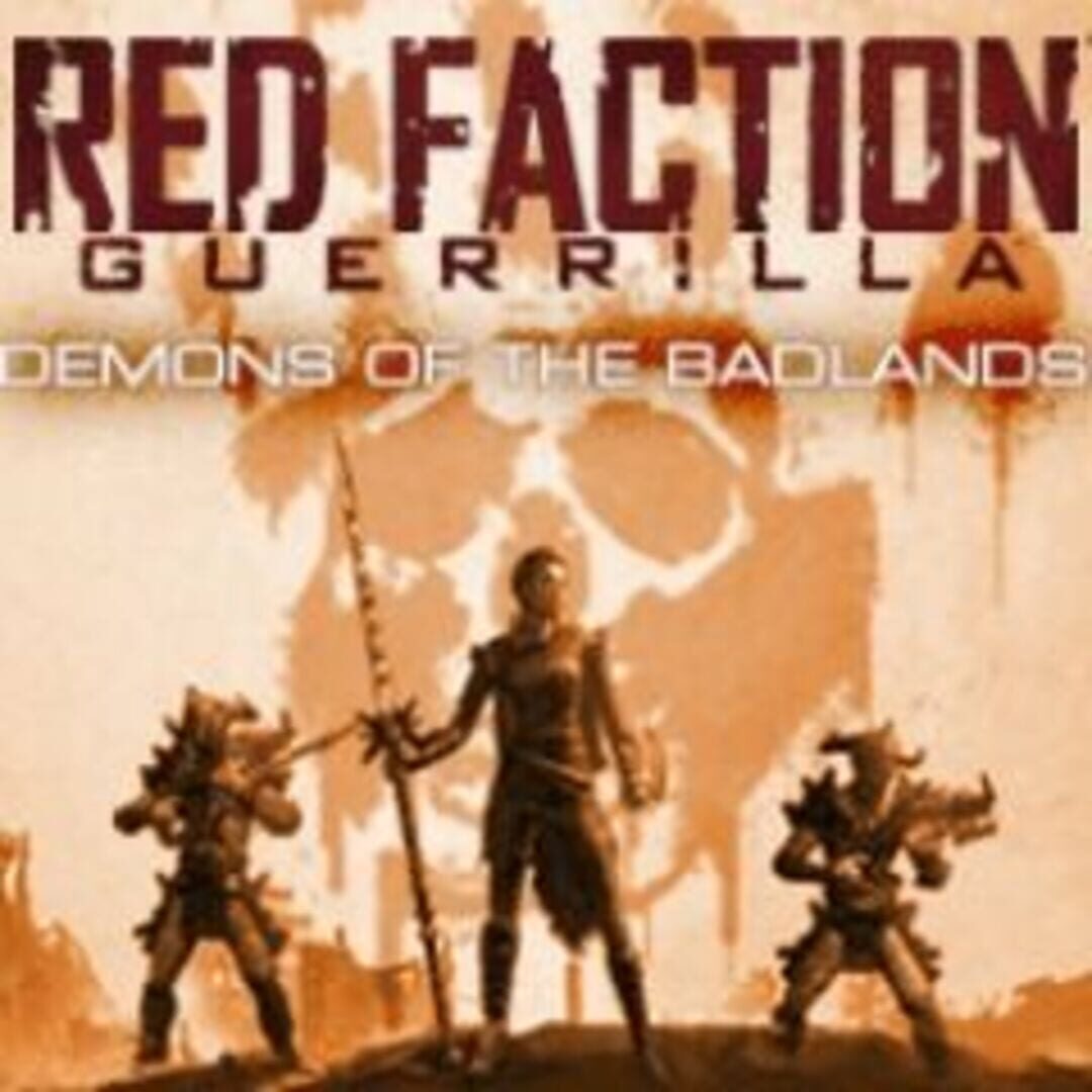 DLC : Red Faction: Guerrilla - Demons of the Badlands