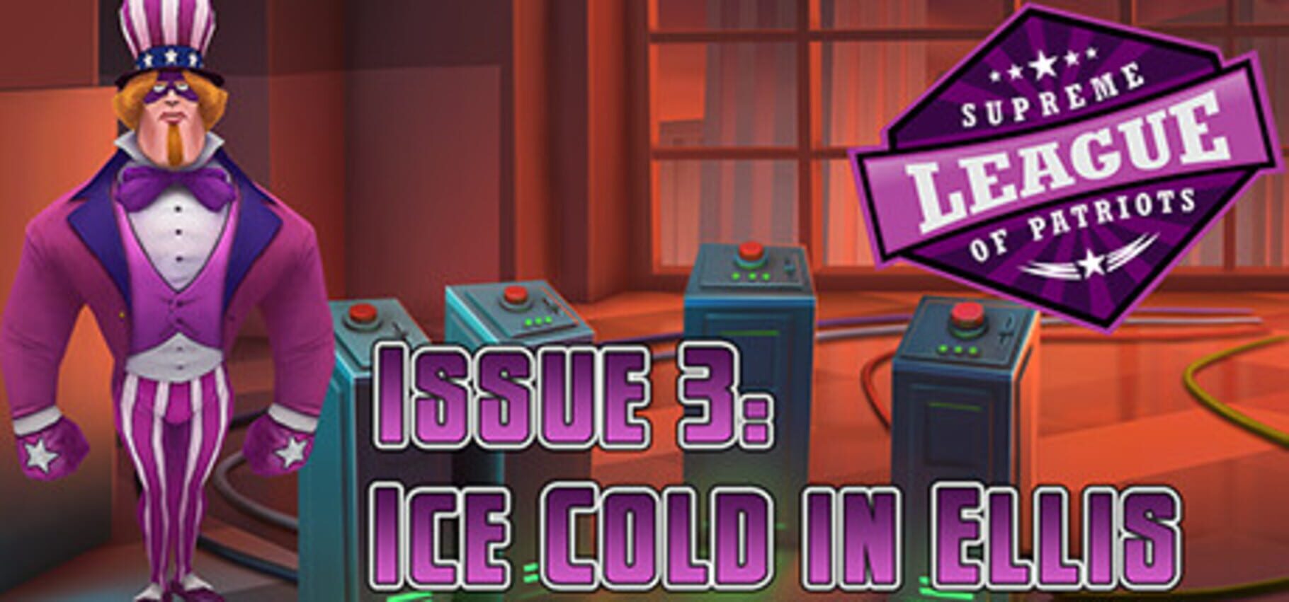 Supreme League of Patriots Issue 3: Ice Cold in Ellis (2015)