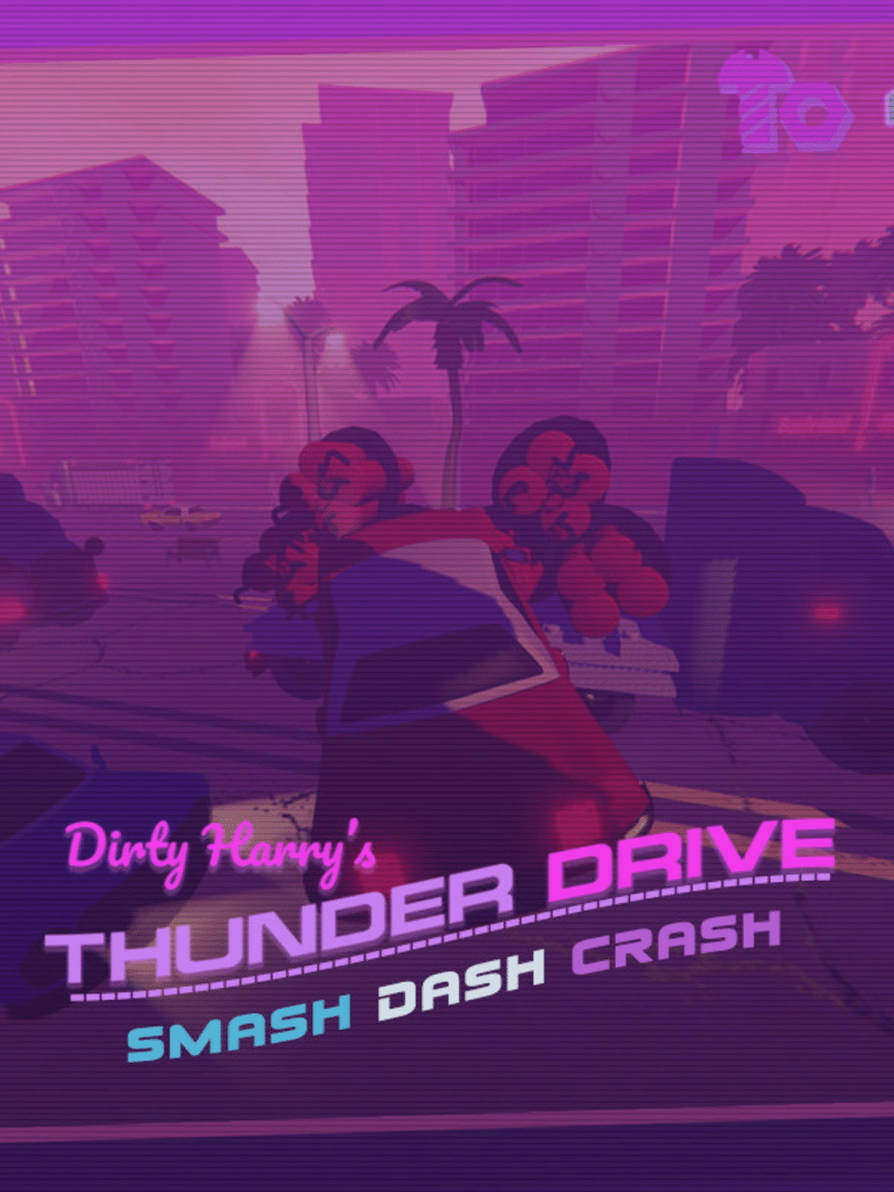 Dirty Harry's Thunder Drive Cover