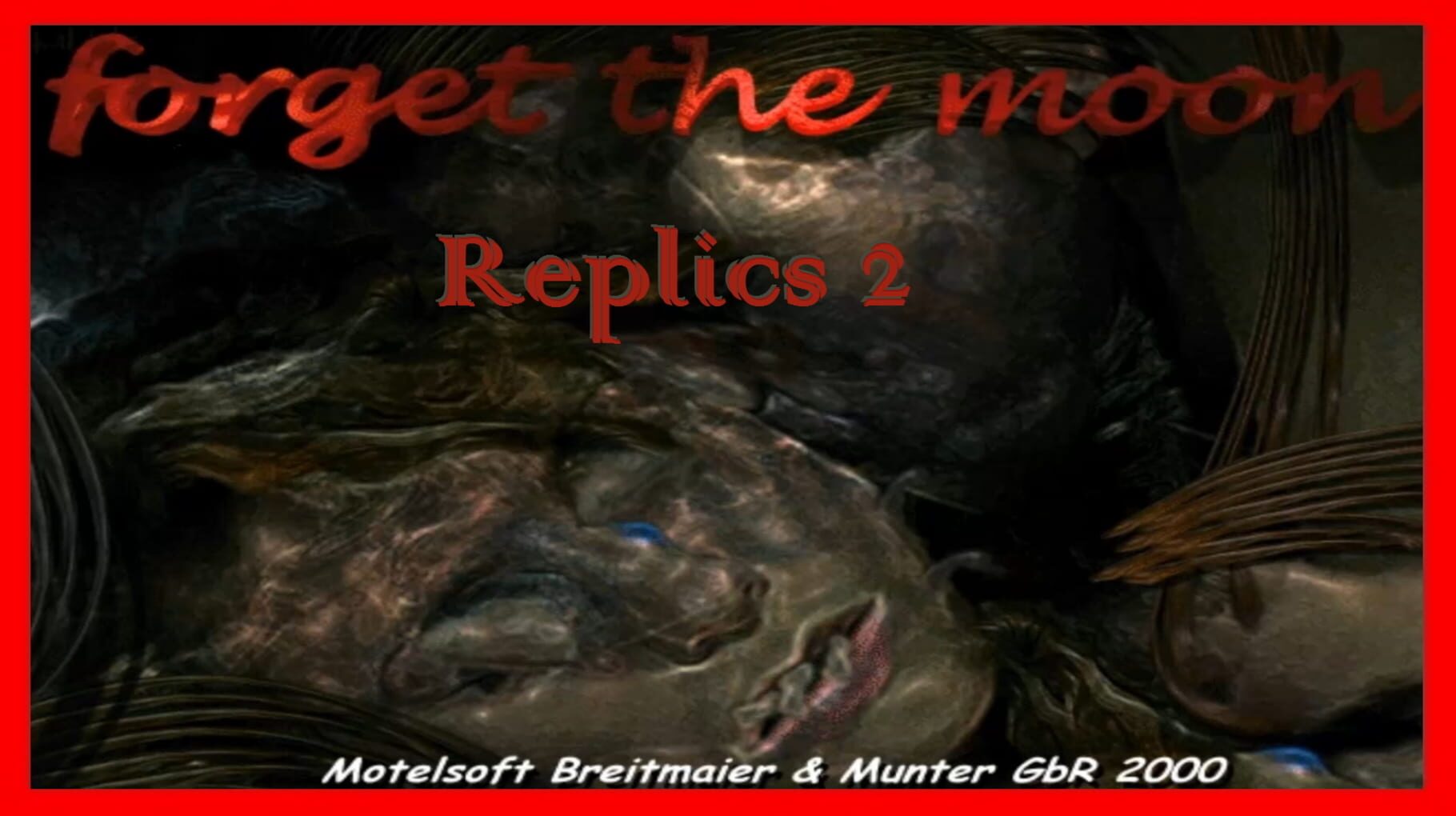 Replics 2: Forget the Moon (2000)