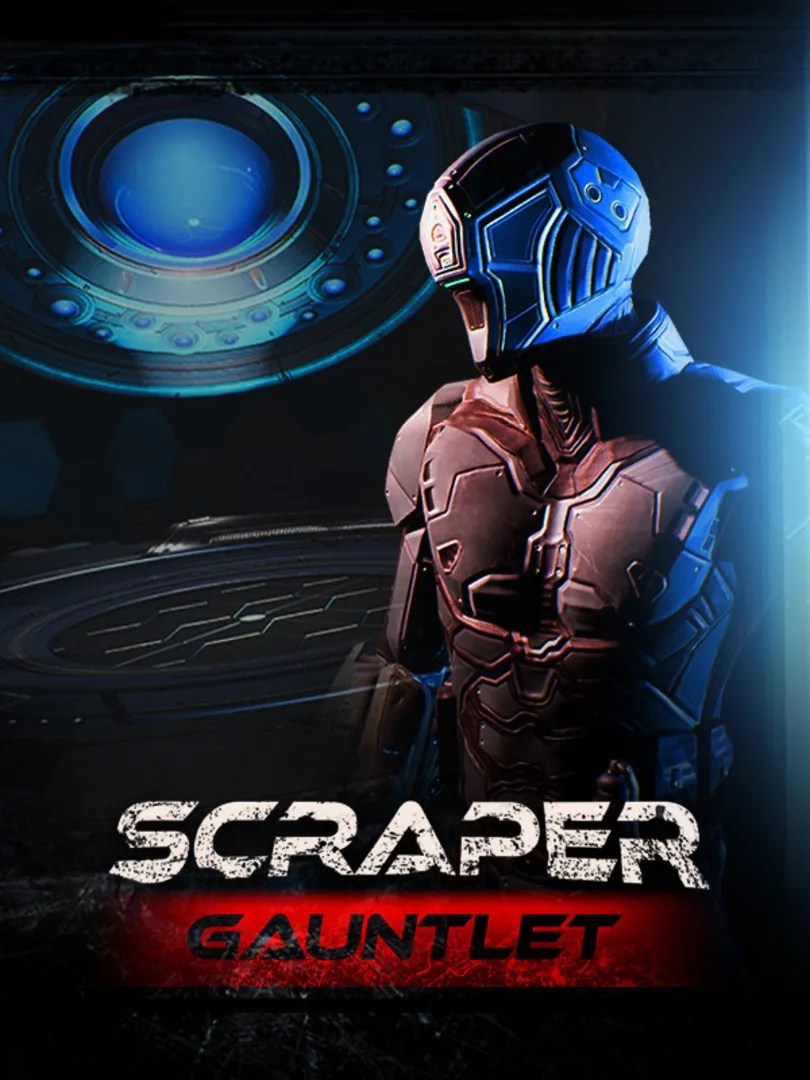Scraper: Gauntlet