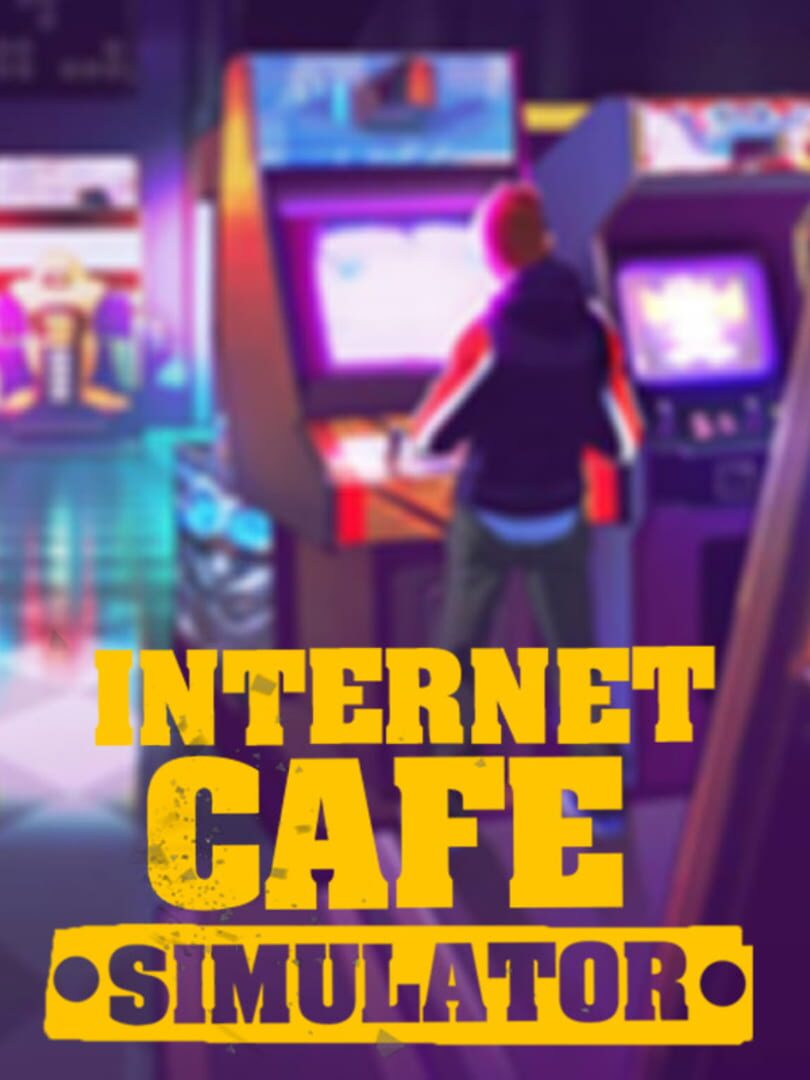 Internet Cafe Simulator (2019)